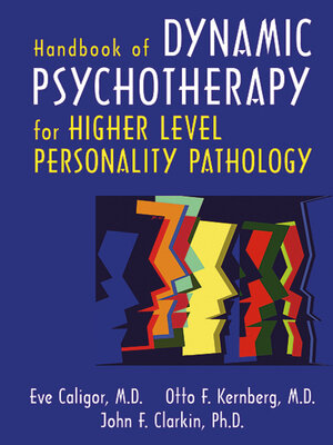 cover image of Handbook of Dynamic Psychotherapy for Higher Level Personality Pathology